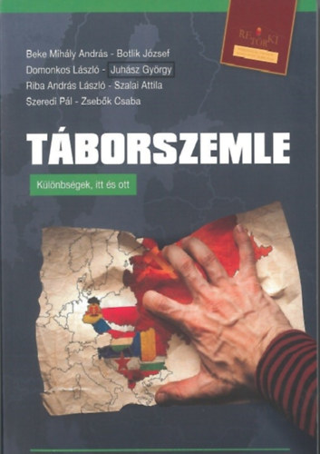 Beke - Botlik - Domonkos - Juhsz - Riba - Szalai - Szeredi - Zsebk - Tborszemle - Klnbsgek itt s ott