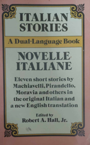 Robert A. Hall Jr. - Italian Stories - Novelle italiane (A Dual-Language Book)
