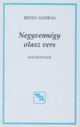 Bistey Andrs - Negyvenngy olasz vers