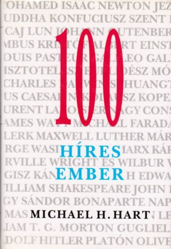 Michael H. Hart - 100 hres ember a kezdetektl napjainkig