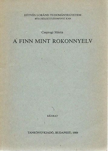 Csepregi Mrta - A finn mint rokonnyelv