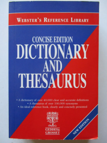 Concise Edition - Dictionary and Thesaurus (Webster's Reference Library)