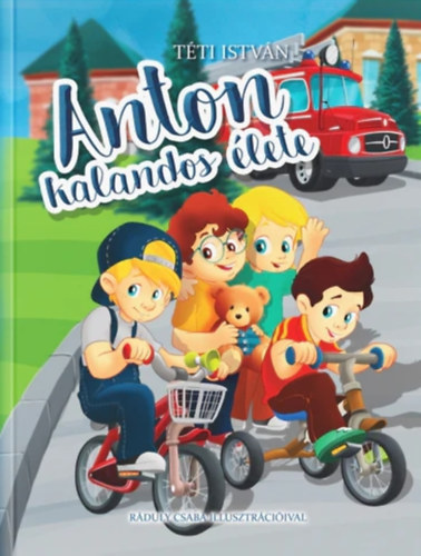 T�ti Istv�n - Anton kalandos �lete