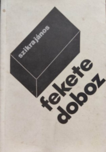 Szikra J�nos - Fekete doboz