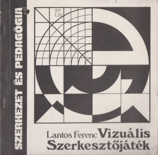 Lantos Ferenc - Vizulis szerkesztjtk