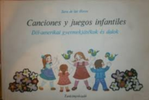 Sara de las Heras - Dl-amerikai gyermekjtkok s dalok