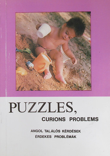 Puzzles, Curions Problems. Angol tallos krdsek, rdekes problmk