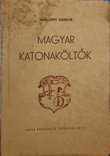 V�rkonyi N�ndor - Magyar katonak�lt�k