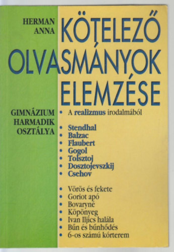 Herman Anna - Ktelez olvasmnyok elemzse 4. A realizmus irodalmbl. Gimnzium 3.