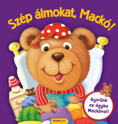 Szp lmokat, Mack!