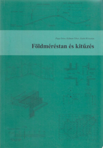Papp Dra-Klmn Tibor-Szab Krisztin - Fldmrstan s kitzs
