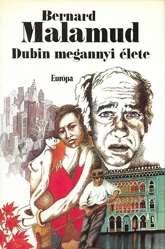 Bernard Malamud - Dubin megannyi lete (Eurpa.)