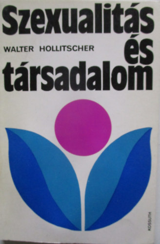 Walter Hollitscher - Szexualits s trsadalom