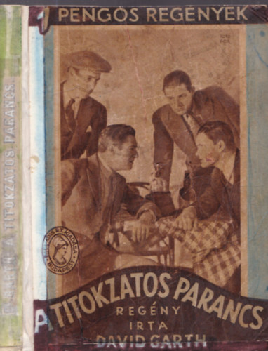 David Garth - A titokzatos parancs (1 Pengős Regények)