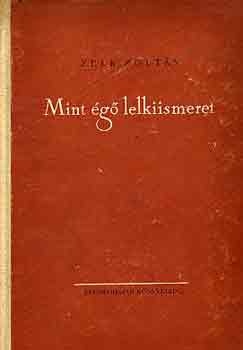 Zelk Zoltán - Mint égő lelkiismeret