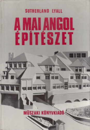 Sutherland Lyall - A mai angol ptszet