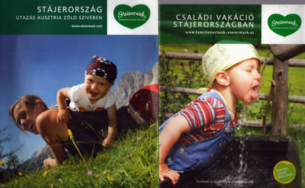 Nincs felt�ntetve - 2 db kiadv�ny St�jerorsz�gr�l: St�jerorsz�g - Utazs Ausztria z�ld sz�v�ben + Csal�di vak�ci� St�jerorsz�gban