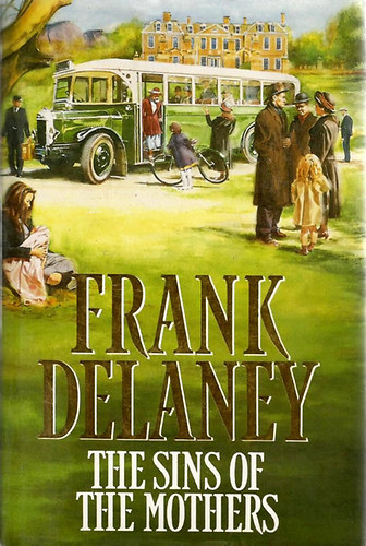 Frank Delaney - The Sins of the Mothers