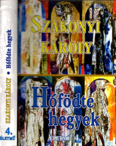 Szakonyi K�roly - H�f�dte hegyek (dedik�lt)