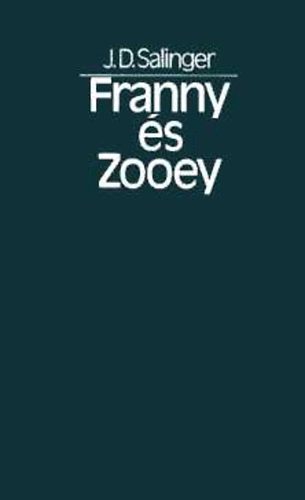 J. D. Salinger - Franny s Zooey