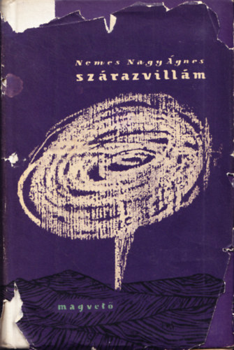 Nemes Nagy �gnes - Sz�razvill�m