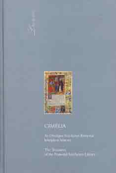 Karsay Orsolya  (szerk.) - Cim�lia-Az Orsz�gos Sz�chenyi K�nyvt�r kincsei