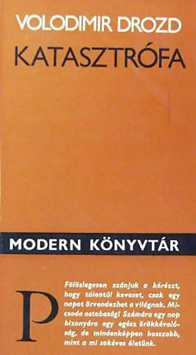 Volodimir Drozd - Katasztrfa