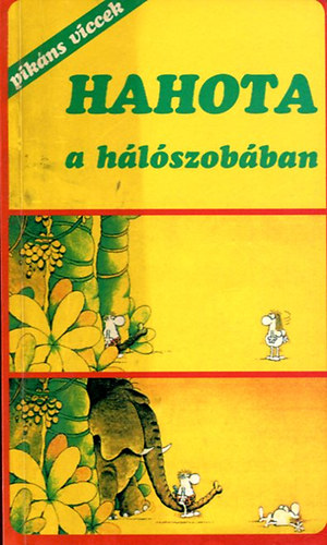 Hahota a hálószobában (pikáns viccek)