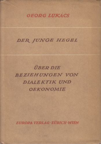 George Luk�cs - Der junge Hegel