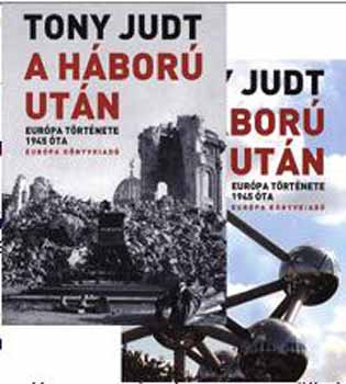 Tony Judt - A hbor utn - Eurpa trtnete 1945 ta 1-2.