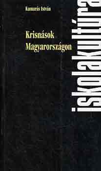 Kamars Istvn - Krisnsok Magyarorszgon