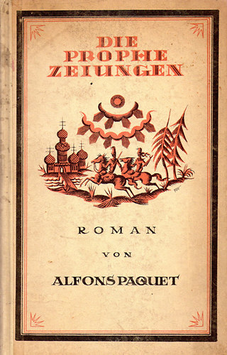 Alfons Paquet - Die Prophezeiungen