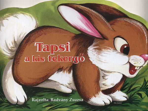 Tapsi, a kis tekerg�