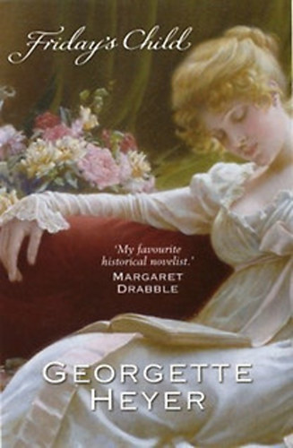 Georgette Heyer - Friday's Child