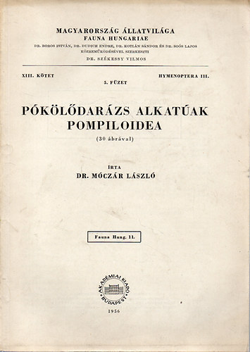 Dr. Mczr Lszl - Pkldarzs alkatak (Pompiloidea)- 30 brval (Magyarorszg llatvilga- Fauna Hungariae 11.)- XIII. ktet, 5. fzet
