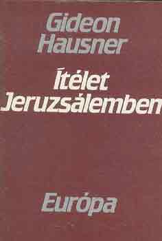 Gideon Hausner - tlet Jeruzslemben