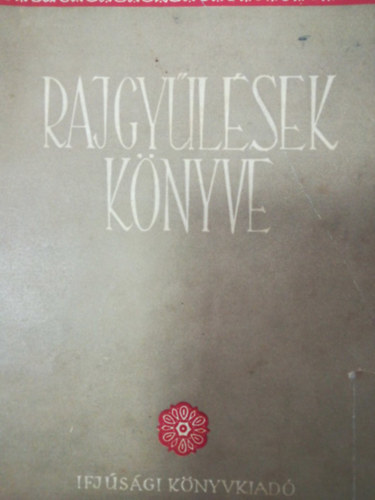 Disz K. V. ttr Osztlya - Rajgylsek knyve