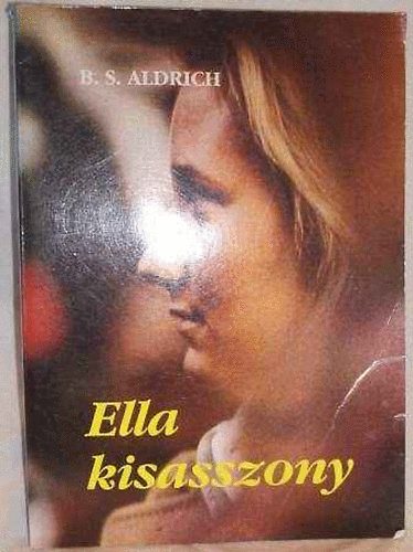 B.S Aldrich - Ella kisasszony