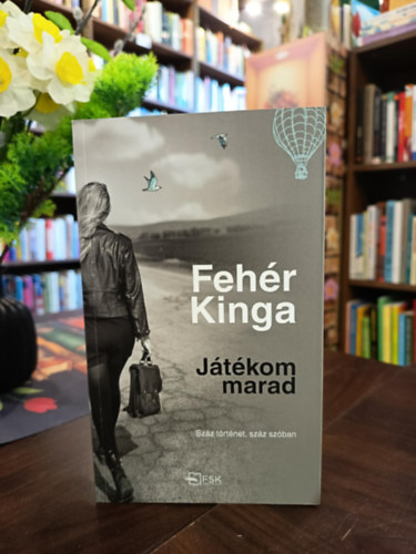 Feh�r Kinga - J�t�kom marad