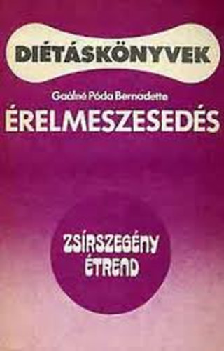 Gaálné Póra Bernadette - Érelmeszesedés