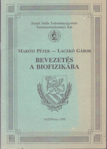 Laczk� G�bor Mar�ti P�ter - Bevezet�s a biofizik�ba