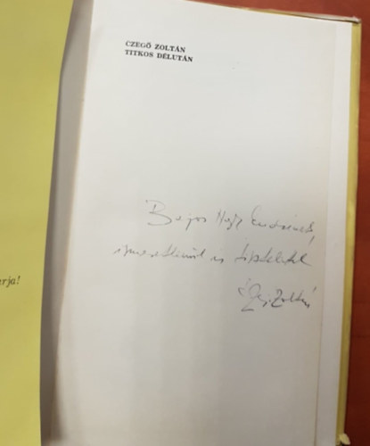 Czeg� Zolt�n - Titkos d�lut�n