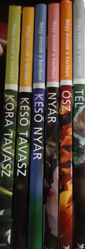 Ngy vszak a kertben sorozat (6 ktet):  Kora tavasz + Ks tavasz + Nyr + Ks nyr + sz + Tl