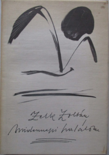 Zelk Zolt�n - Mindennapi hal�lom