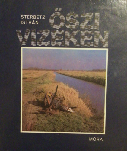 Sterbetz Istvn - szi vizeken