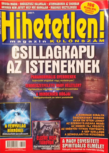 Szcs Rbert  (szerk.) - Hihetetlen! magazin (klnszm) 2023. mrcius-jnius