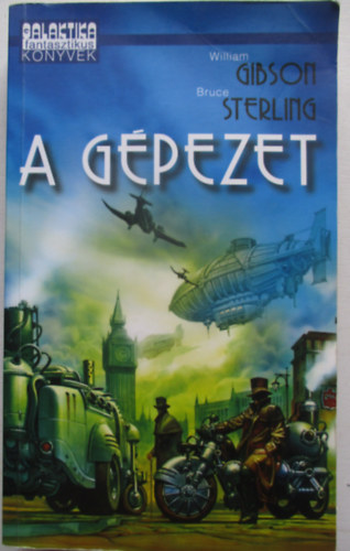 W. Gibson; B. Sterling - A g�pezet
