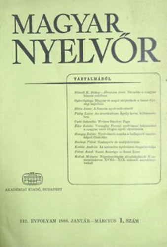 Lrincze Lajos  (szerk.) - Magyar Nyelvr 112. vf. 1988. 1-4. szm (teljes)