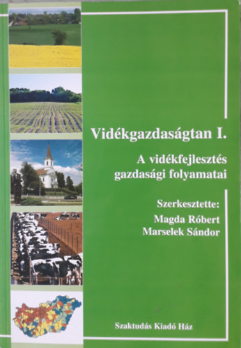 Marselek Sndor Magda Rbert - Vidkgazdasgtan l. - A vidkfejleszts gazdasgi folyamatai