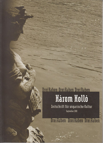H�rom Holl� - Zeitschrift f�r ungarische Kultur